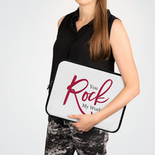 Load image into Gallery viewer, "You Rock My World" Laptop Sleeve