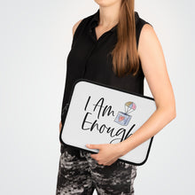 Load image into Gallery viewer, "I Am Enough" Laptop Sleeve
