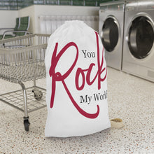 Load image into Gallery viewer, "You Rock My World" Laundry Bag