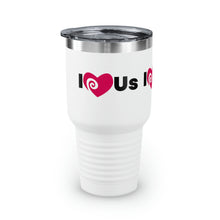 Load image into Gallery viewer, "I Love Us" Ringneck Tumbler, 30oz