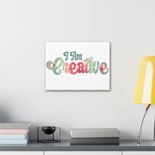Load image into Gallery viewer, "I Am Creative" Classic Canvas