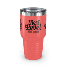 Load image into Gallery viewer, "Next Level Here I Come" Ringneck Tumbler, 30oz