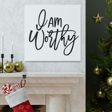 Load image into Gallery viewer, "I Am Worthy" Classic Canvas