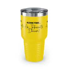 Load image into Gallery viewer, "Alone Time Is An Introvert's Dream" Ringneck Tumbler, 30oz