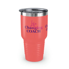 Load image into Gallery viewer, "Life Changing Coach" Ringneck Tumbler, 30oz