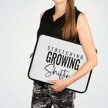 Load image into Gallery viewer, "Stretching, Growing, Shifting" Laptop Sleeve