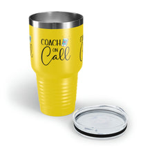 Load image into Gallery viewer, "Coach On Call" Ringneck Tumbler, 30oz