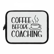 Load image into Gallery viewer, "Coffee Before Coaching" Laptop Sleeve