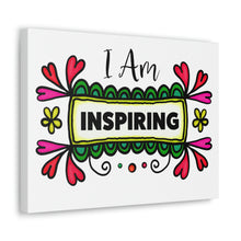 Load image into Gallery viewer, "I Am Inspiring" Classic Canvas