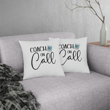 Load image into Gallery viewer, "Coach On Call" Pillow