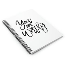 Load image into Gallery viewer, "You Are Worthy" Wide Ruled Spiral (Inspirational) Notebook