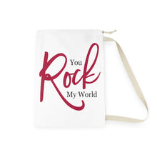 Load image into Gallery viewer, "You Rock My World" Laundry Bag