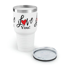 Load image into Gallery viewer, "I Love You" Ringneck Tumbler, 30oz