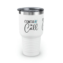 Load image into Gallery viewer, "Coach On Call" Ringneck Tumbler, 30oz