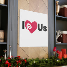 Load image into Gallery viewer, "I Love Us" Classic Canvas