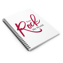 Load image into Gallery viewer, 'You Rock My World" Wide Ruled Spiral Notebook