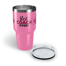 Load image into Gallery viewer, "Best Coach Ever" Ringneck Tumbler, 30oz