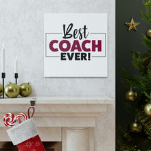 Load image into Gallery viewer, "Best Coach Ever" Classic Canvas