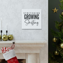 Load image into Gallery viewer, "Stretching Growing Shifting" Classic Canvas