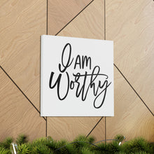 Load image into Gallery viewer, "I Am Worthy" Classic Canvas
