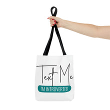 Load image into Gallery viewer, "Text Me I'm Introverted" Natural Tote Bag