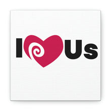 Load image into Gallery viewer, "I Love Us" Classic Canvas