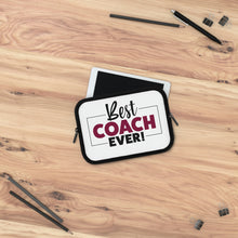 Load image into Gallery viewer, "Best Coach Ever" Laptop Sleeve