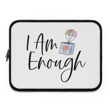 Load image into Gallery viewer, "I Am Enough" Laptop Sleeve