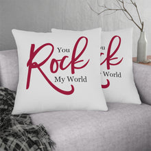 Load image into Gallery viewer, "You Rock My World" Pillows