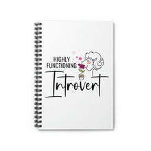 Load image into Gallery viewer, "Highly Functioning Introvert" Wide Ruled Spiral Notebook