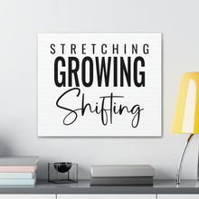 Load image into Gallery viewer, "Stretching Growing Shifting" Classic Canvas