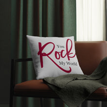 Load image into Gallery viewer, "You Rock My World" Pillows