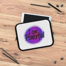 Load image into Gallery viewer, "I Am Powerful" Laptop Sleeve