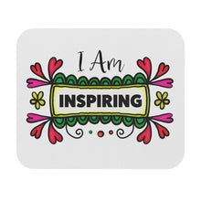 Load image into Gallery viewer, "I Am Inspiring" Mouse Pad (Rectangle)