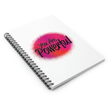 Load image into Gallery viewer, "You Are Powerful" Wide Ruled Spiral (Inspirational) Notebook