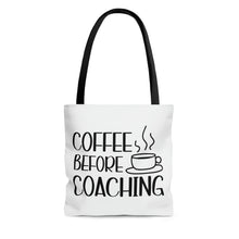 Load image into Gallery viewer, "Coffee Before Coaching" Tote Bag