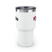 Load image into Gallery viewer, "I Love Us" Ringneck Tumbler, 30oz