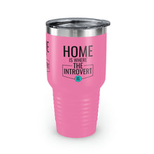 Load image into Gallery viewer, "Home Is Where The Introvert Is" Ringneck Tumbler, 30oz