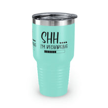 Load image into Gallery viewer, "Shh I'm Recharging" Ringneck Tumbler, 30oz