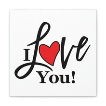 Load image into Gallery viewer, "I Love You" Classic Canvas
