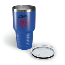 Load image into Gallery viewer, "You Are So Easy To Love" Ringneck Tumbler, 30oz
