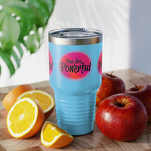 Load image into Gallery viewer, "You Are Powerful" Ringneck Tumbler, 30oz