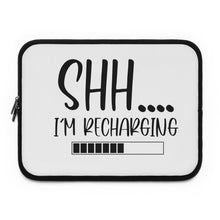 Load image into Gallery viewer, "Shh I'm Recharging" Laptop Sleeve