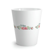 Load image into Gallery viewer, "I Am Creative" Latte Mug, 12oz