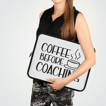 Load image into Gallery viewer, "Coffee Before Coaching" Laptop Sleeve