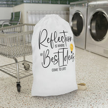 Load image into Gallery viewer, "Reflection Is Where My Best Ideas Come To Life" Laundry Bag
