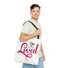 Load image into Gallery viewer, "You Are Loved" Tote Bag