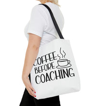 Load image into Gallery viewer, "Coffee Before Coaching" Tote Bag