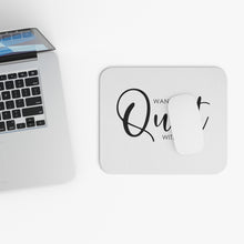 Load image into Gallery viewer, "Wanna Be Quiet With Me" Mouse Pad (Rectangle)