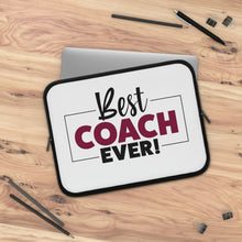 Load image into Gallery viewer, "Best Coach Ever" Laptop Sleeve